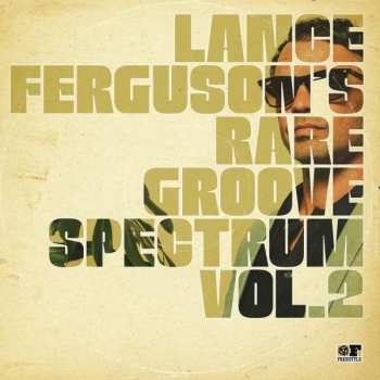 LP Lance Ferguson: Lance Ferguson's Rare Groove Spectrum Vol. 2