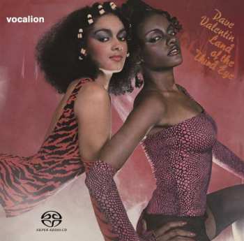 SACD Dave Valentin: Land Of The Third Eye