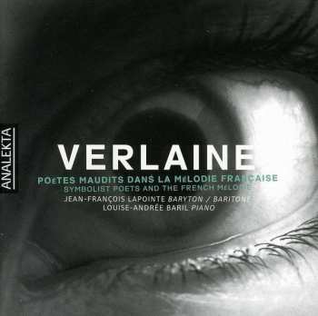 Album Lapointe / Baril: Symbolist Poets & French Melodie