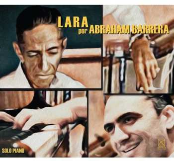 Album Lara / Barrera,abraham: Lara Por Abraham Barrera