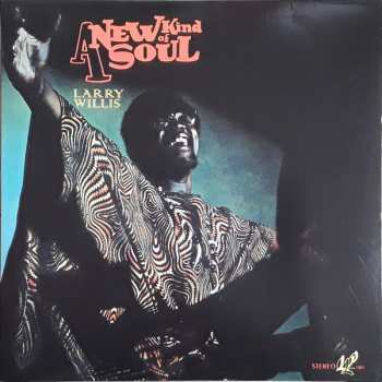 LP Larry Willis: A New Kind Of Soul