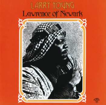 CD Larry Young: Lawrence Of Newark