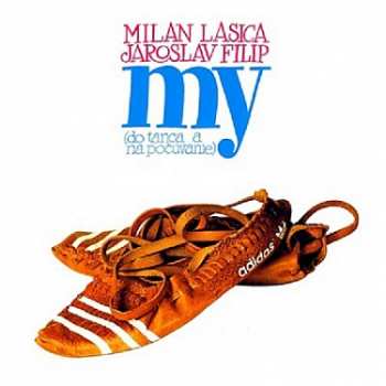 LP Jaroslav Filip: My (Do tanca a na počúvanie)