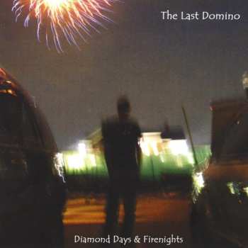 Album Last Domino: Diamond Days & Firenights
