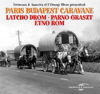 Album Parno Graszt: Paris Budapest Caravane