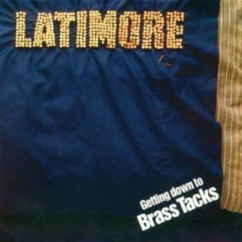 Album Latimore: Getting Down To Brass Tacks