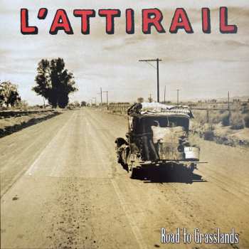 LP L'Attirail: Road To Grasslands