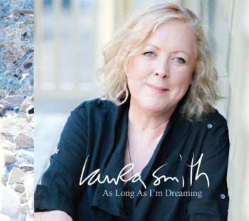 CD Laura Smith: As Long As I'm Dreaming