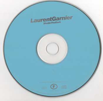 CD Laurent Garnier: Shot In The Dark