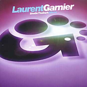 CD Laurent Garnier: Shot In The Dark