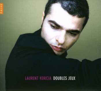 Album Laurent Korcia: Doubles Jeux
