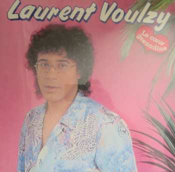 LP Laurent Voulzy: Le Cœur Grenadine