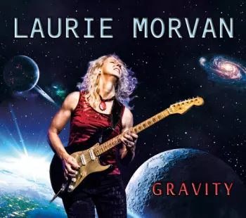 Laurie Morvan: Gravity