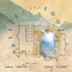 Album Lawton,liam: Castle Of The Soul