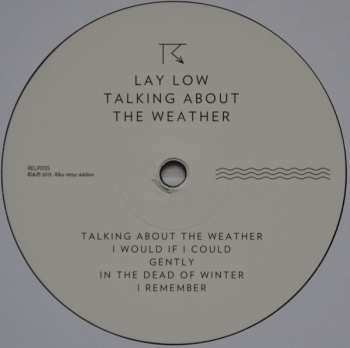 LP Lay Low: Talking About The Weather