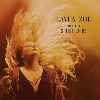 2CD Layla Zoe: Back To The Spirit Of 66