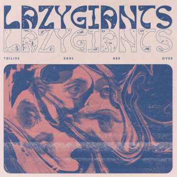CD Lazy Giants: Toiling Days Are Over