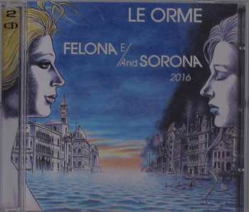 2CD Le Orme: Felona E/And Sorona 2016