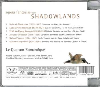 SACD Le Quatuor Romantique: Opera Fantasias From Shadowlands