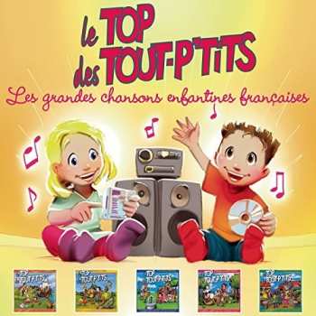Album Le Top Des Tout-P'tits: Les Grandes Chansons Enfantines Francais