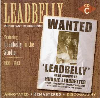 4CD/Set di cofanetti Leadbelly: Important Recordings 1934 - 1949