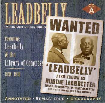 4CD/Set di cofanetti Leadbelly: Important Recordings 1934 - 1949