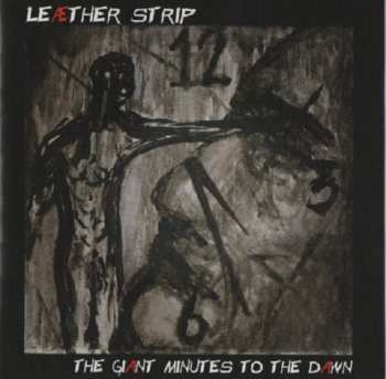 2CD/DVD/Set di cofanetti Leæther Strip: The Giant Minutes To The Dawn LTD