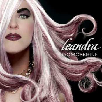 CD Leandra: Isomorphine