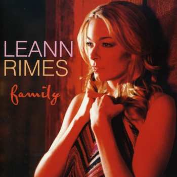 CD LeAnn Rimes: Family