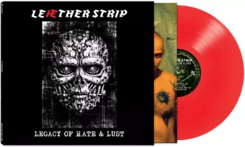 Legacy Of Hate & Lust