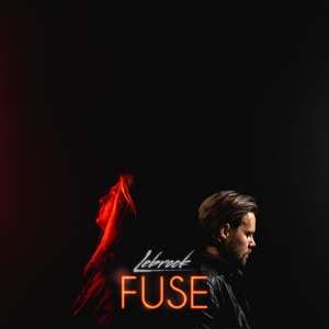 CD Lebrock: Fuse