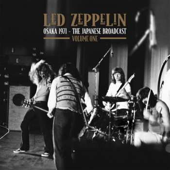 2LP Led Zeppelin: Osaka 1971 - The Japanese Broadcast - Volume One CLR