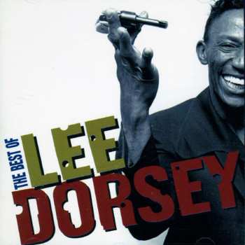Album Lee Dorsey: The Best Of Lee Dorsey