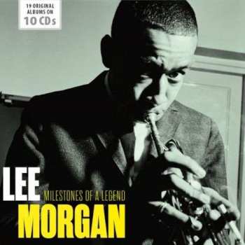 10CD/Set di cofanetti Lee Morgan: Milestones Of A Legend