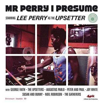 CD Lee Perry: Mr Perry I Presume