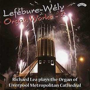 CD Louis J.A. Lefébure-Wely: Lefébure-Wély: Organ Works - 2