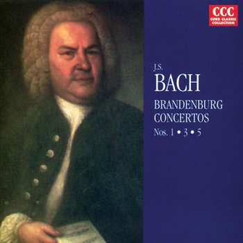Album Gerhard Bosse: J.S. Bach BrandenBerg Concertos Nos.1•3•5