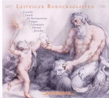 CD Leipzig Baroque Soloists: Play Corelli / Fasch / Boismortier / Finger