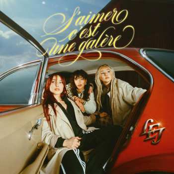 Album L.E.J: S'aimer C'est Une Galère