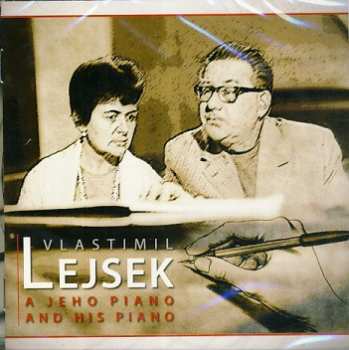 CD Vlastimil Lejsek: Lejsek: Vlastimil Lejsek a jeho klaví