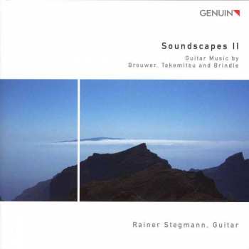 CD Leo Brouwer: Rainer Stegmann - Soundscapes Ii