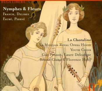 CD César Franck: Nymphes & Fleurs