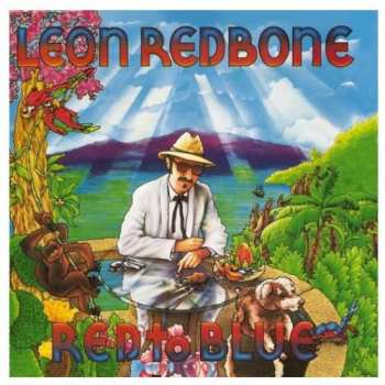 CD Leon Redbone: Red To Blue