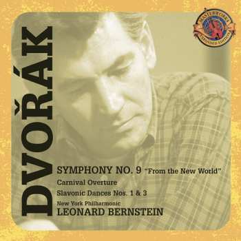 CD Antonín Dvořák: Symphony No. 9 "From The New World" / Carnival Overture / Slavonic Dances Nos. 1 & 3