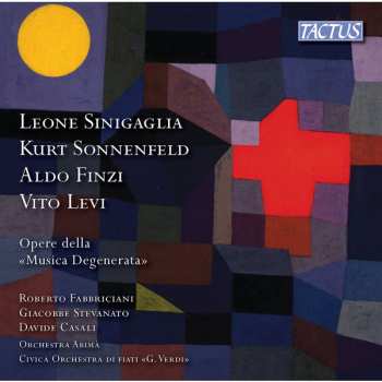 Album Leone Sinigaglia: Opere Della "Musica Degenerata"