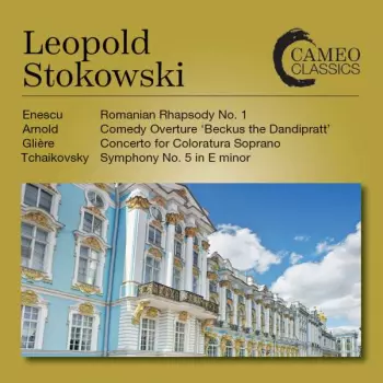 Pyotr Ilyich Tchaikovsky: Recordings From 1954 & 1973