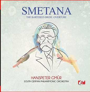 CD Bedřich Smetana: Bartered Bride: Overture