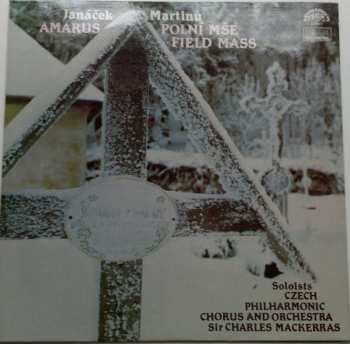 Album Bohuslav Martinů: Amarus / Polní Mše (Field Mass)