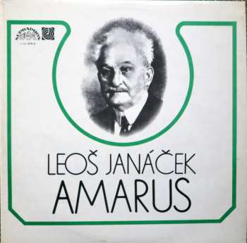 LP Leoš Janáček:  Amarus / Pod Jabloní