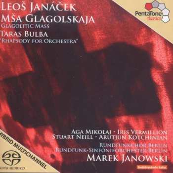 SACD Rundfunkchor Berlin: Mša Glagolskaja - Glagolitic Mass / Taras Bulba - "Rhapsody For Orchestra"